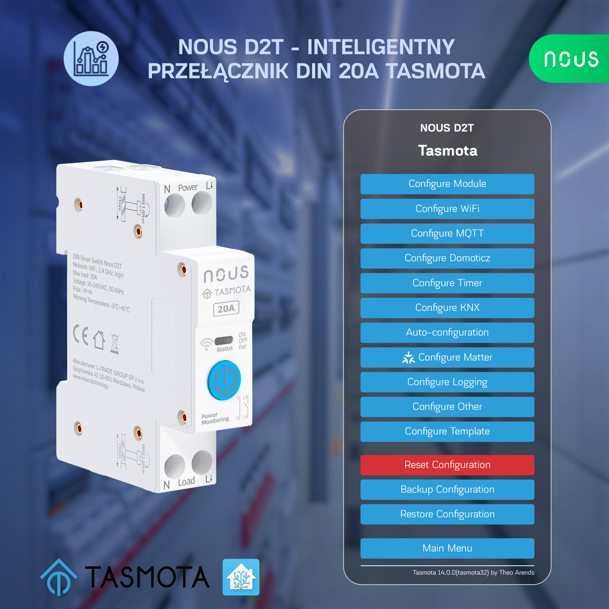 NOUS D2T - Inteligentny przełącznik na Szynę DIN 20A z Tasmota (ESP32)
