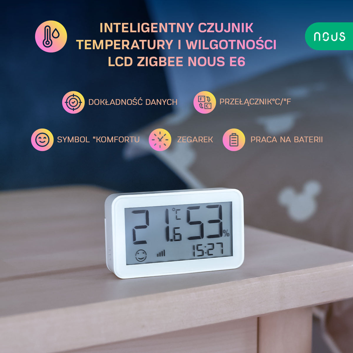 Inteligentny czujnik wilgotności i temperatury LCD ZigBee Nous E6