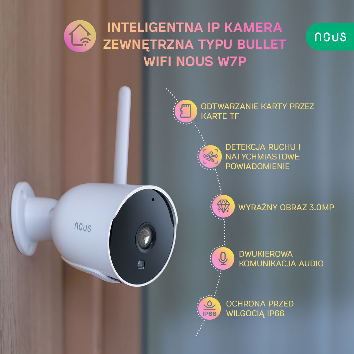 Inteligentna IP Kamera Zewnętrzna typu Bullet WiFi 3MP NOUS W7P